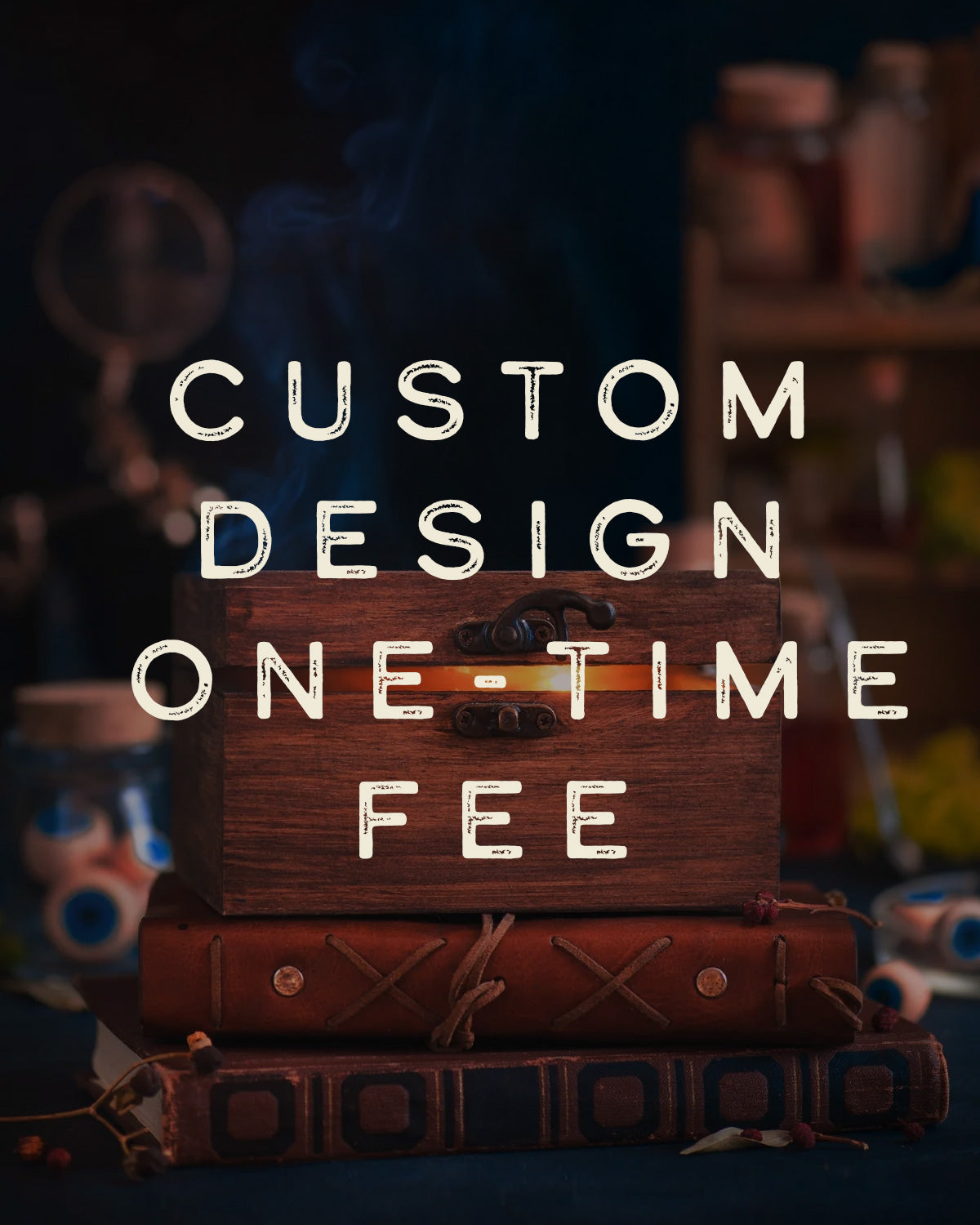 Custom Design | One-Time Fee