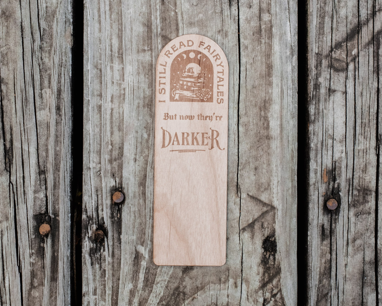 I Still Read Fairytales | Engraved Wooden Bookmark