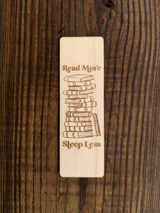 Read More Sleep Less | Engraved Wooden Bookmark (T) - Emberglow Gaming