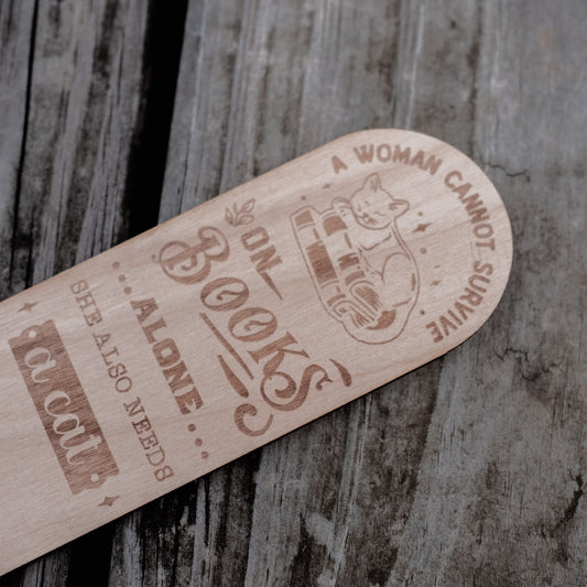She Also Needs a Cat | Engraved Wooden Bookmark